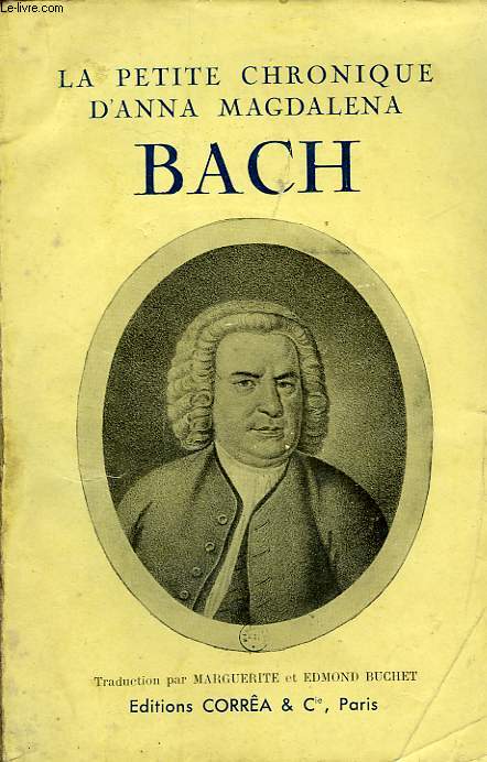 LA PETITE CHRONIQUE D'ANNA MAGDALENA BACH