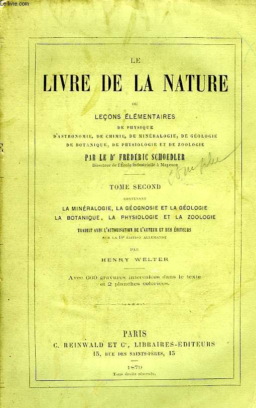 LE LIVRE DE LA NATURE, OU LECONS ELEMENTAIRES DE PHYSIQUE, D'ASTRONOMIE, DE CHIMIE, DE MINERALOGIE, DE GEOLOGIE, DE BOTANIQUE, DE PHYSIOLOGIE ET DE ZOOLOGIE, TOME II, CONTENANT LA MINERALOGIE, GEOGNOSIE, GEOLOGIE, BOTANIQUE, PHYSIOLOGIE ET ZOOLOGIE