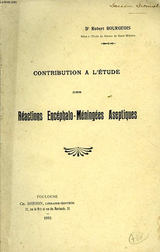 CONTRIBUTION A L'ETUDE DES REACTIONS ENCEPHALO-MENINGEES ASEPTIQUES