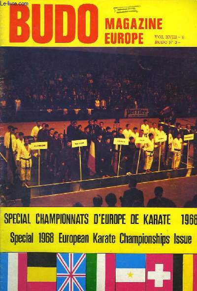 BUDO MAGAZINE EUROPE, VOL. XVIII, 6, N 3, JUIN 1968