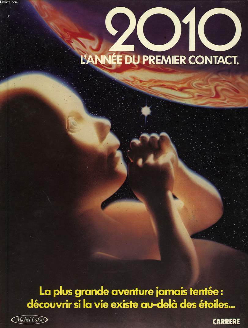 2010, L'ANNEE DU PREMIER CONTACT