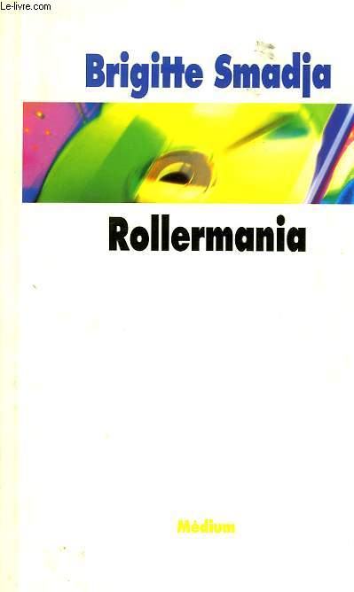 ROLLERMANIA