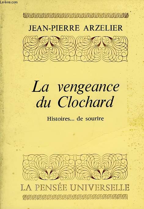 LA VENGEANCE DU CLOCHARD, HISTOIRES... DE SOURIRE