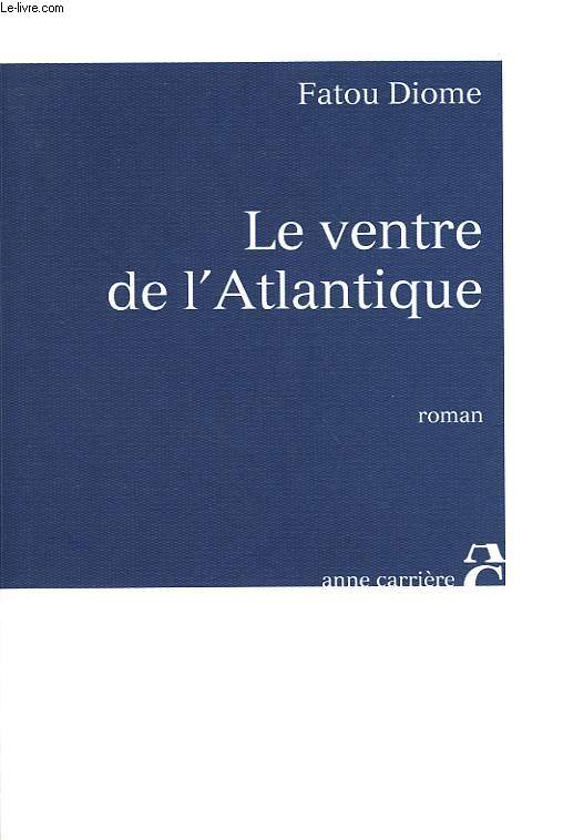 LE VENTRE DE L'ATLANTIQUE