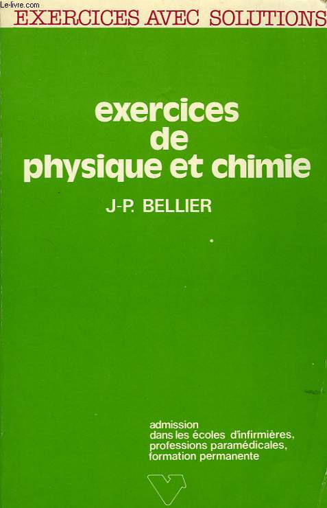 EXERCICES DE PHYSIQUE ET CHIMIE, EXERCICES AVEC SOLUTIONS
