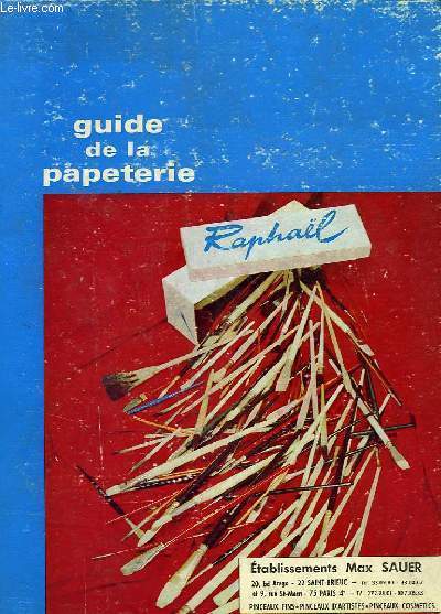 GUIDE DE LA PAPETERIE