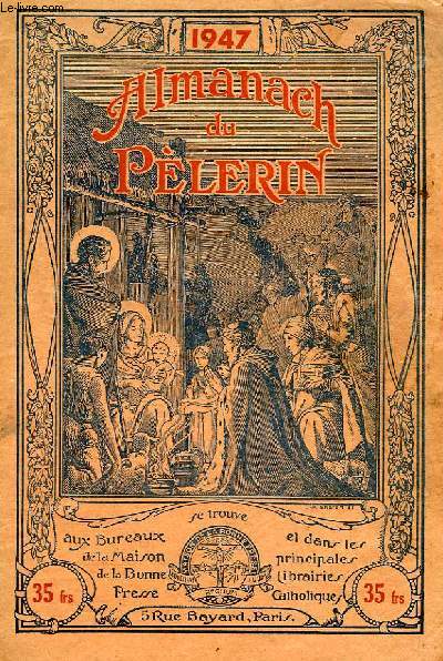 ALMANACH DU PELERIN, 1947