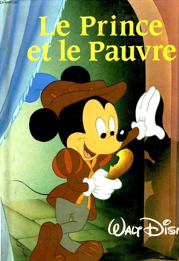 WALT DISNEY, LE PRINCE ET LE PAUVRE