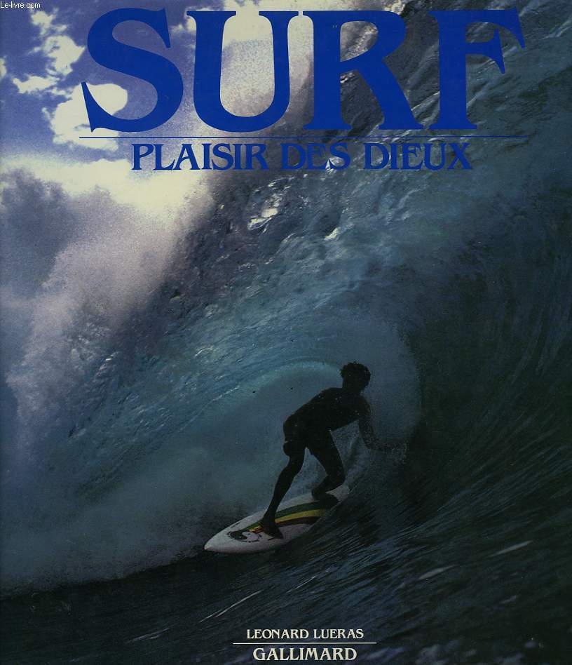 SURF, PLAISIR DES DIEUX