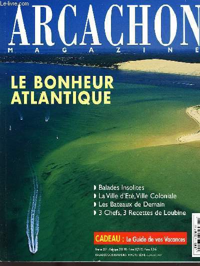 ARCACHON MAGAZINE, 1999, N 6