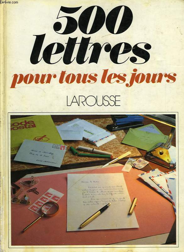 CINQ CENT LETTRES POUR TOUS LES JOURS