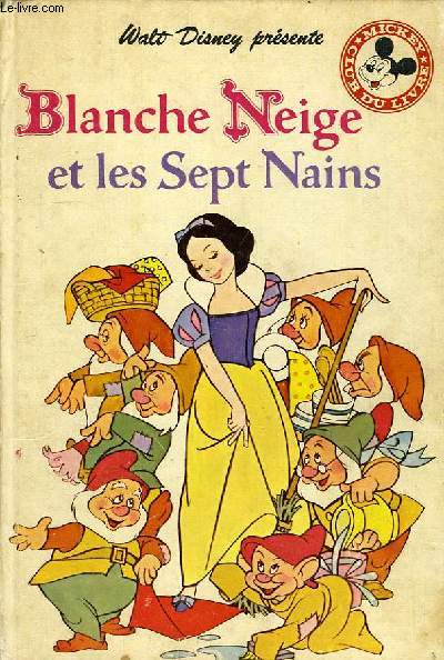 WALT DISNEY PRESENTE, BLANCHE NEIGE ET LES SEPT NAINS