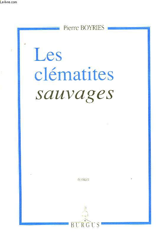 LES CLEMATITES SAUVAGES