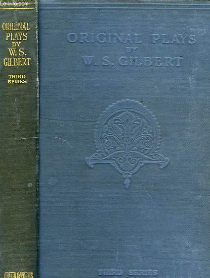 ORIGINAL PLAYS, THIRD SERIES