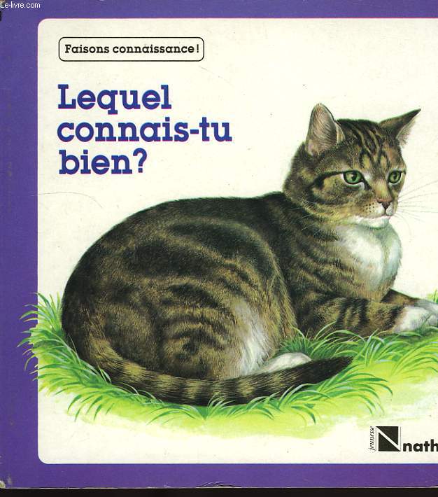 LEQUEL CONNAIS-TU BIEN ?