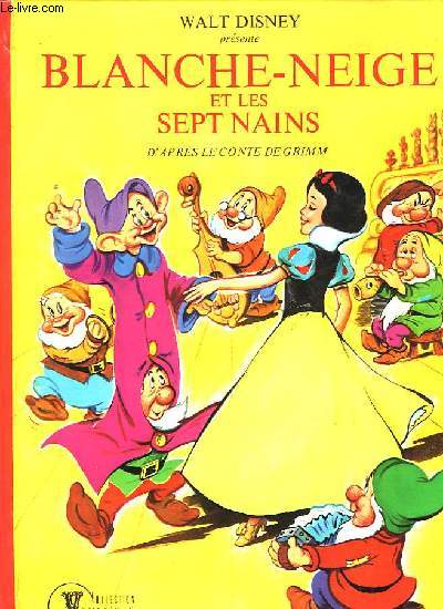 WALT DISNEY PRESENTE, BLANCHE-NEIGE ET LES SEPT NAINS