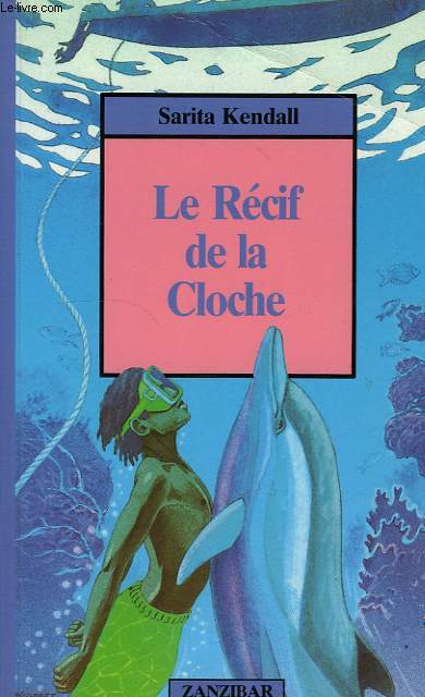 LE RECIF DE LA CLOCHE