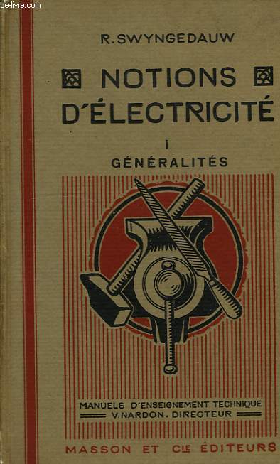 NOTIONS D'ELECTRICITE, I, GENERALITES