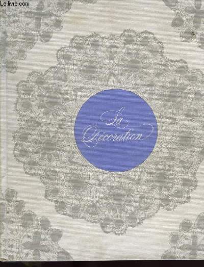 ENCYCLOPEDIE DE LA DECORATION