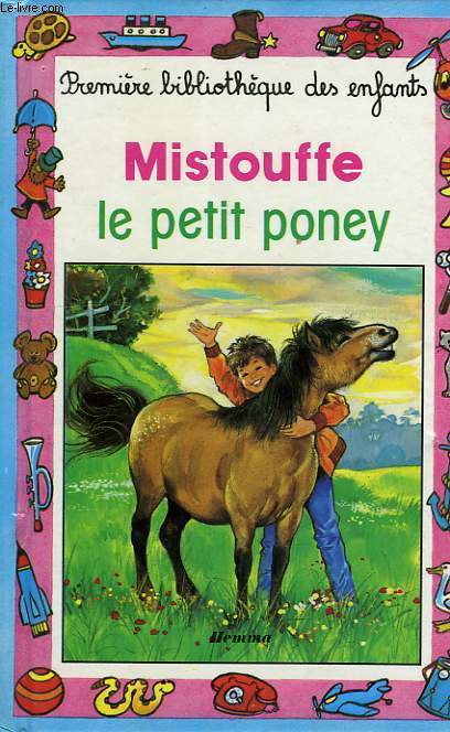 MISTOUFFE, LE PETIT PONEY