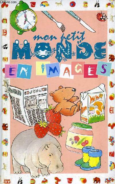 MON PETIT MONDE EN IMAGES