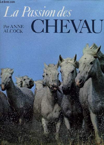 LA PASSION DES CHEVAUX