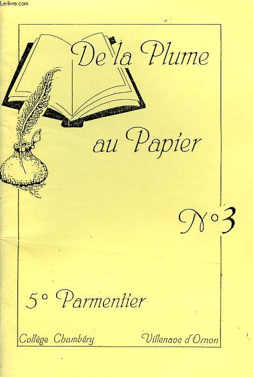 DE LA PLUME AU PAPIER, COLLEGE CHAMBERY, VILLENAVE D'ORNON, 5e PARMENTIER, N3