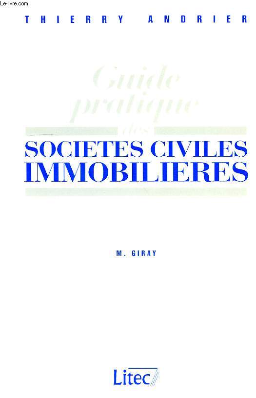 GUIDE PRATIQUE DES SOCIETES CIVILES IMMOBILIERES