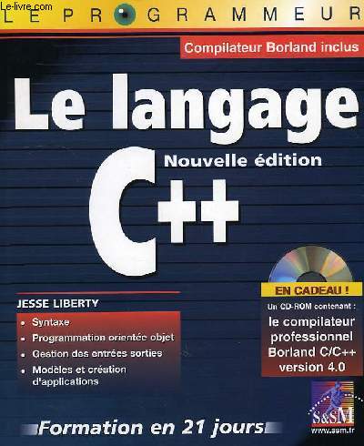 LE LANGAGE C++, NOUVELLE EDITION