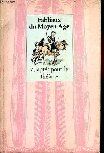 FABLIAUX DU MOYEN AGE