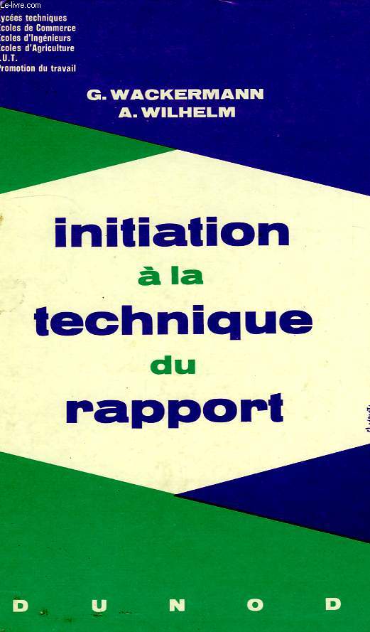 INITIATION A LA TECHNIQUE DU RAPPORT