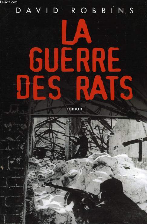 LA GUERRE DES RATS