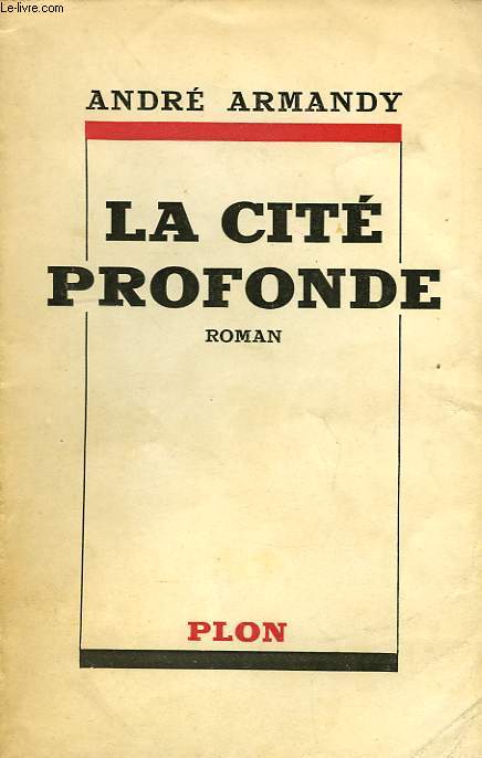 LA CITE PROFONDE