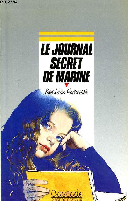 LE JOURNAL SECRET DE MARINE