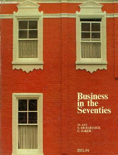 BUSINESS IN THE SEVENTIES, COMMERCIAL ENGLISH COURSE