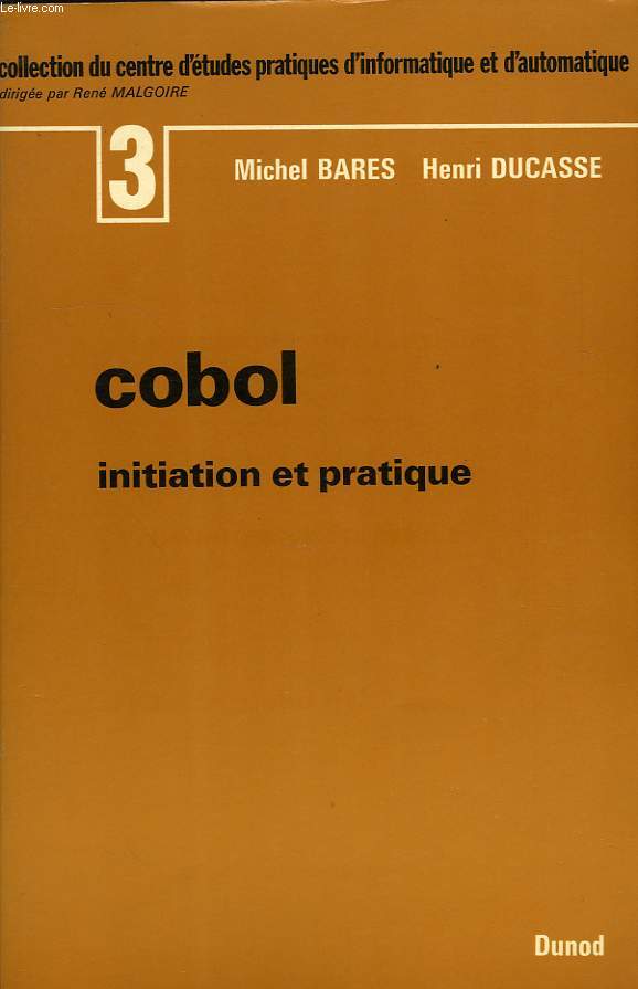 COBOL, INITIATION ET PRATIQUE
