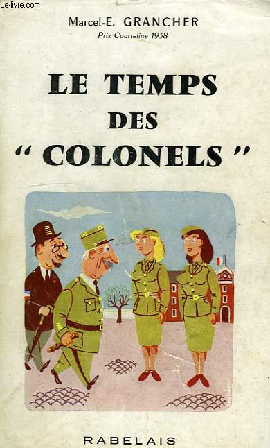 LE TEMPS DES 'COLONELS'