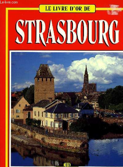 LE LIVRE D'OR DE, STRASBOURG