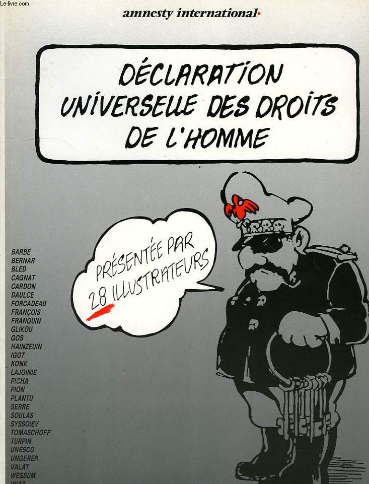 DECLARATION UNIVERSELLE DES DROITS DE L'HOMME, PRESENTEE PART 28 ILLUSTRATEURS