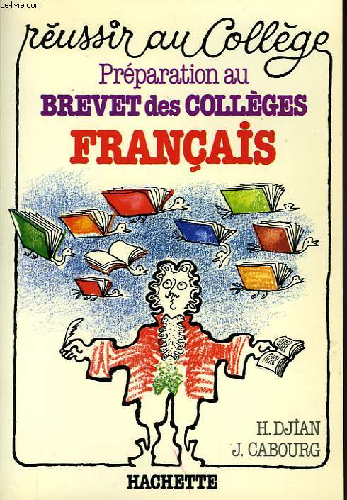 REUSSIR AU COLLEGE, PREPARATION AU BREVET DES COLLEGES, FRANCAIS