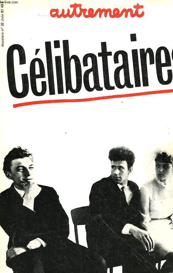 AUTREMENT, N 32, MAI 1981, CELIBATAIRES