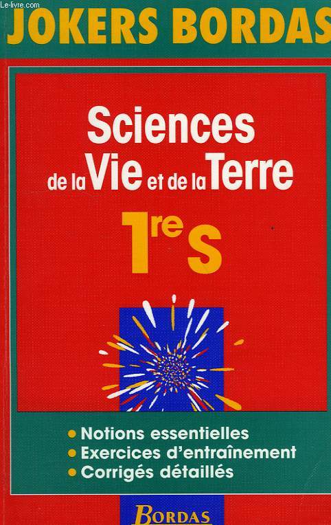 JOKERS BORDAS, SCIENCE DE LA VIE ET DE LA TERRE, 1re S