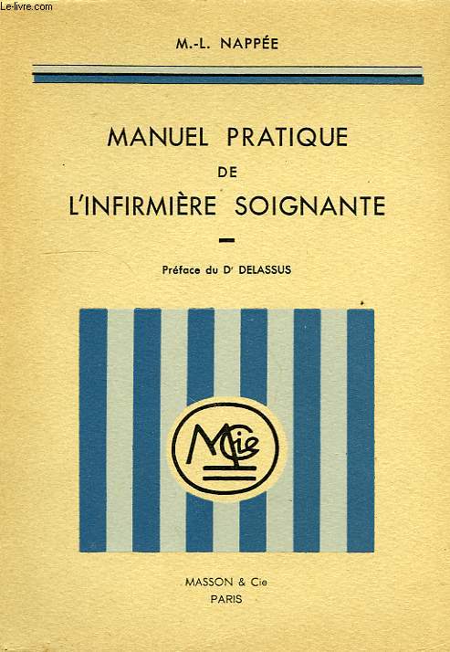 MANUEL PRATIQUE DE L'INFIRMIERE SOIGNANTE