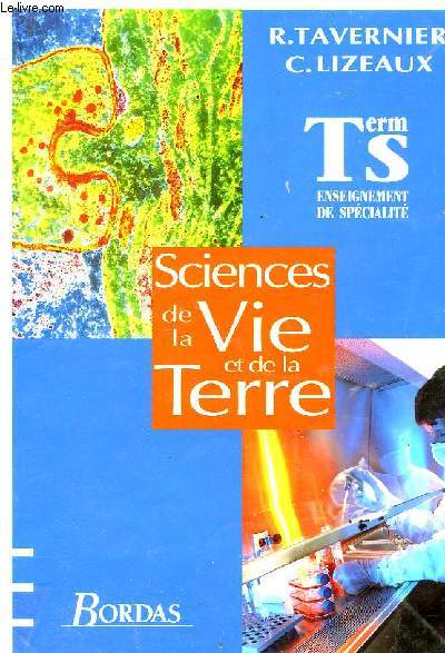 SCIENCES DE LA VIE ET DE LA TERRE, TERMINALES S, ENSEIGNEMENT DE SPECIALITE