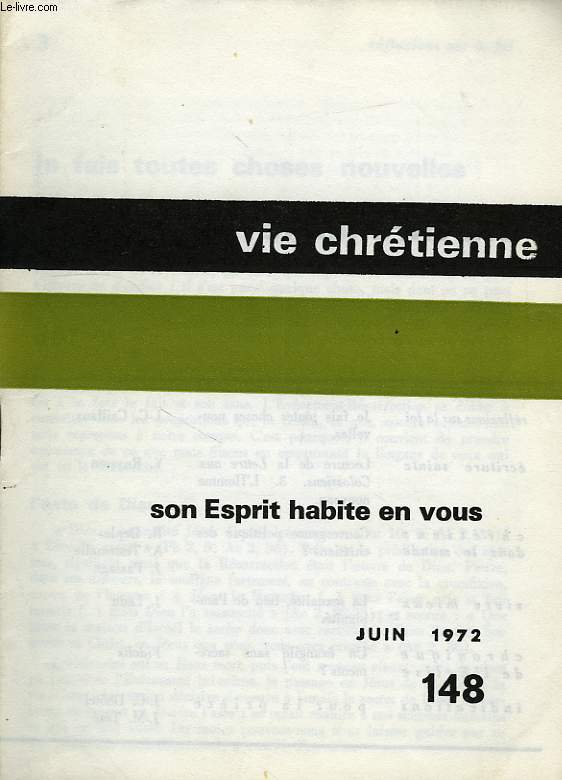 VIE CHRETIENNE, SON ESPRIT HABITE EN VOUS, JUIN 1972, N 148