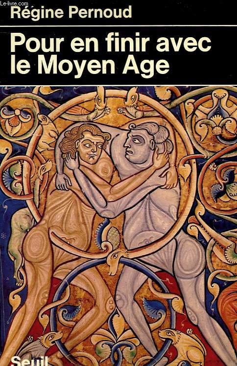 POUR EN FINIR AVEC LE MOYEN AGE