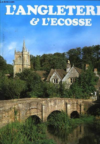 L'ANGLETERRE ET L'ECOSSE