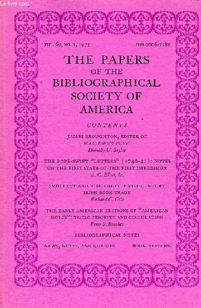 THE PAPERS OF THE BIBLIOGRAPHICAL SOCIETY OF AMERICA, VOL. 69, N 3, 1975