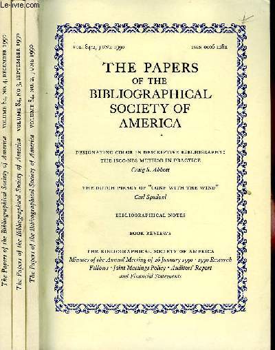 THE PAPERS OF THE BIBLIOGRAPHICAL SOCIETY OF AMERICA, VOL. 84, N 2, 3, 4, 1990