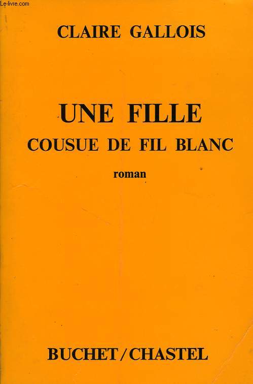 UNE FILLE COUSUE DE FIL BLANC